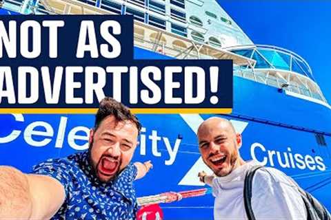 Our Celebrity Cruises Brutal Review - Not as advertised!?