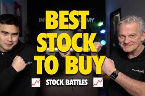 Stock Battles - Which Is The Better Stock To Buy?