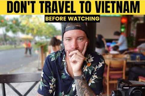 10 Things We Wish We Knew BEFORE Travelling To VIETNAM in 2022