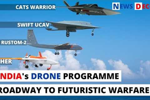 India's Drone Programme | Archer, Rustom2/Tapas, SWiFT UCAV, Cats Warrior | Indian Defence News