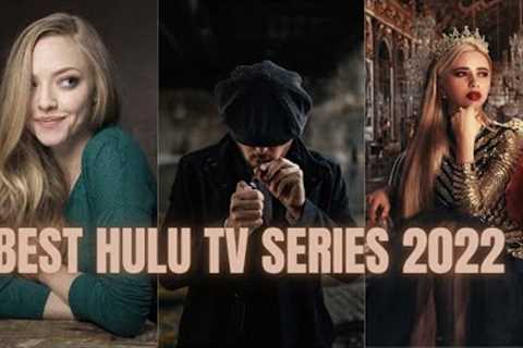 Top 10 Best Hulu Tv Series Of 2022