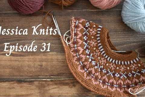 Jessica Knits Episode 32