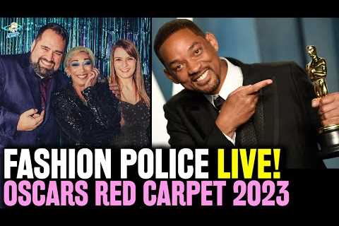 FASHION POLICE! Watch Live Oscars Red Carpet - Best &amp; Ugliest Dresses &amp; Oscar Predictions..