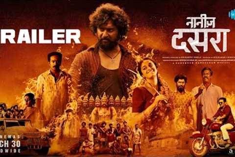 Dasara (Hindi) - Official Trailer | Nani, Keerthy Suresh | Srikanth Odela | Santhosh Narayanan