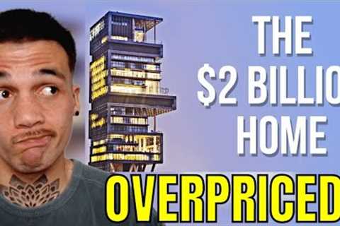 THE MOST EXPENSIVE HOUSES IN THE WORLD!