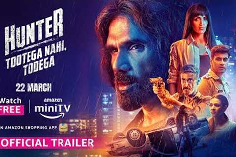 Hunter - Official Trailer 2023 | Suniel Shetty, Esha Deol, Rahul Dev | Karanvir S | Amazon miniTV