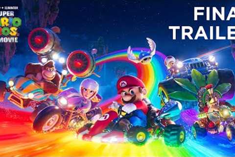 The Super Mario Bros. Movie | Final Trailer
