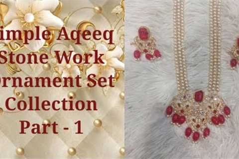 Simple Aqeeq Stone Work Ornaments Set Collection || Part - 1 || Style &amp; Fashion with PC