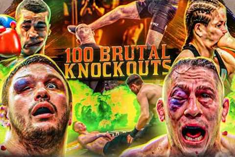 100 Best Knockouts You'll Ever See | Brutal &amp; Crazy MMA, Bare Knuckle &amp; Kickboxing Knockouts