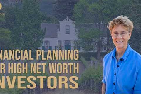 Financial Planning for High Net Worth Families