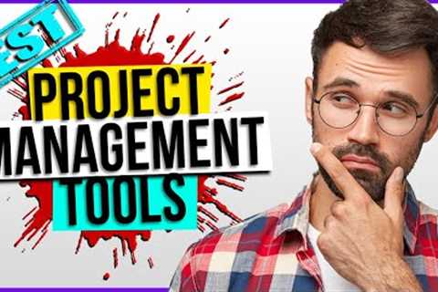 Top 5 Best Project Management Software - Ultimate Comparison 2022