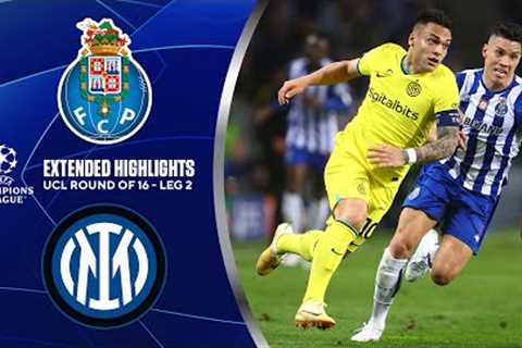 Porto vs. Inter: Extended Highlights | UCL Round of 16 - Leg 2 | CBS Sports Golazo