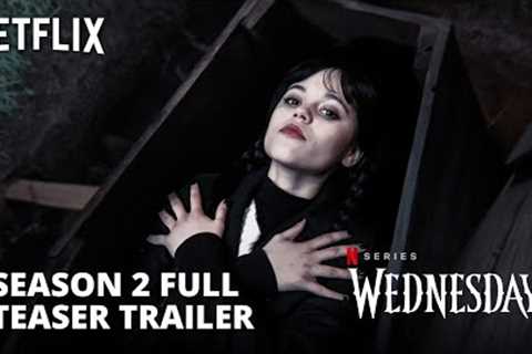 Wednesday Addams | SEASON 2 FULL TEASER TRAILER | Netflix