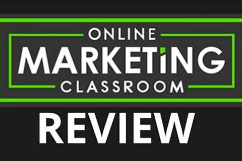Online Marketing Classroom Review - Watch Before You Buy! Online Marketing Classroom Reviews