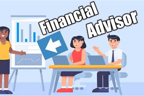 How to Be a Financial Advisor