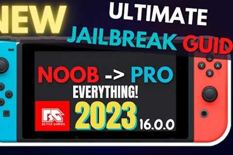 ULTIMATE JAILBREAK SWITCH GUIDE - Every Single Thing In One [2023] #switch