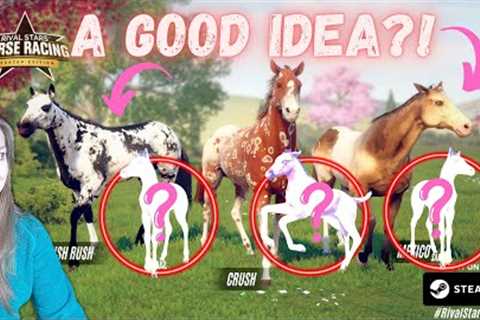 BREEDING MY MOST UNUSUAL MARES ON RIVAL STARS HORSE RACING