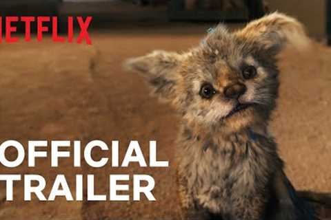 CHUPA | Official Trailer | Netflix