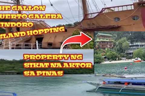 THE GALLON PUERTO GALERA MINDORO||ISLAND HOPPING||BAKASYON 2022