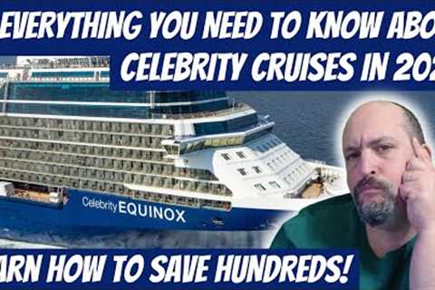CELEBRITY CRUISES travel guide 2023 | EVERYTHING to know before you go. Save HUNDREDS of dollars!