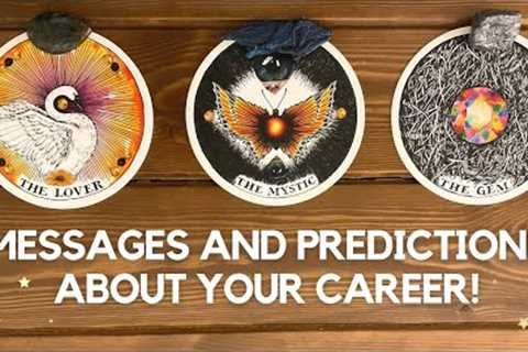 Messages and Predictions About Your Career! ✨👩‍💻 🔮✨ | Timeless Reading