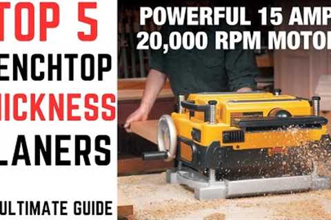 5 Best Benchtop Thickness Planers 2023