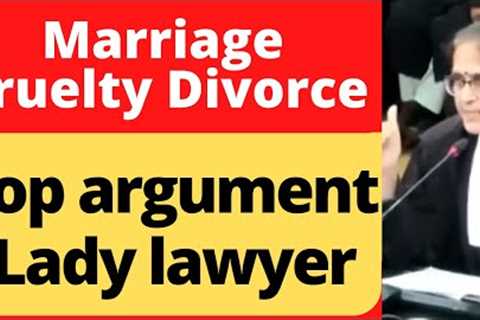 Marriage, Cruelty &amp; Divorce. Watch Top argument by Senior Lady lawyer in Supreme Court  #law..