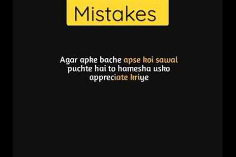 Parenting Mistakes to avoid ||Parenting Tips||Parenting