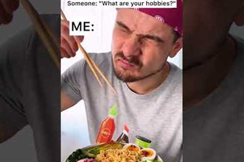 What are your hobbies?😌❤️🔥 eating or what? 😍❤️ | CHEFKOUDY