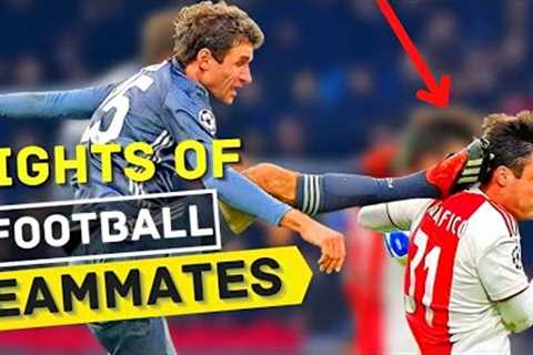 SCANDALOUS FIGHTS BETWEEN TEAMMATES IN FOOTBALL