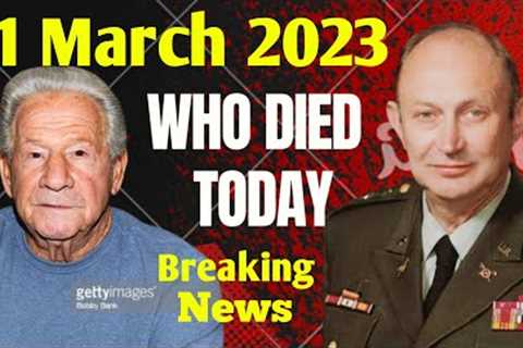 5 Famous Celebrities Died Today 1 March 2023 l Passed Away l Death News l Sad News l Big Actress