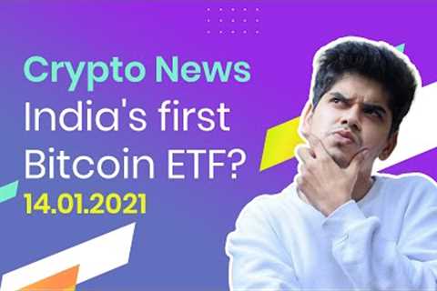 Crypto News Today | 14th Jan | India's first Bitcoin ETF, Minecraft on Metaverse - CoinSwitch Kuber