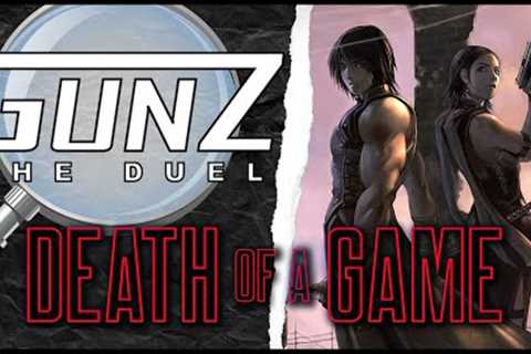 Death of a Game: GunZ: The Duel (&amp; GunZ: the Second Duel)