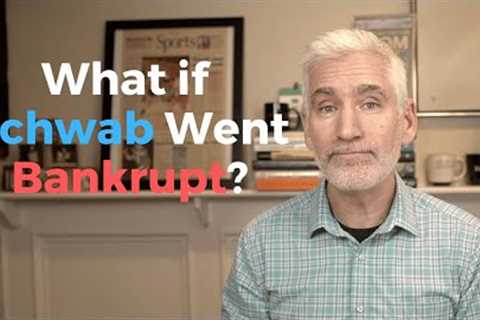 What Happens to Our Investments if Schwab, Fidelity or Vanguard Collapse?