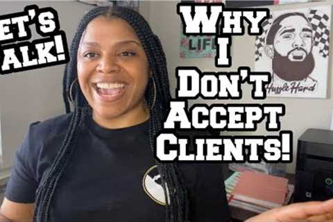 Why I Don’t Accept Clients | Credit Repair Business Tips | Credit Repair Q &amp; A | LifeWithMC