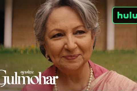 Gulmohar | Official Trailer | Hulu