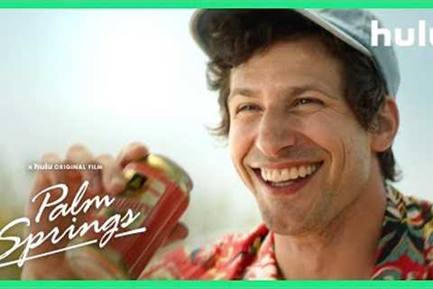 Palm Springs - Trailer (Official) • A Hulu Original Film