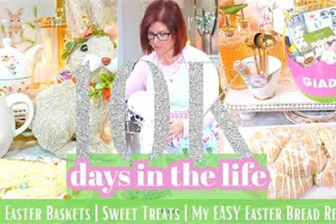 🌸Days In The Life |  🐰 DIY Easter Baskets | Sweet Treats | EASY Family Recipe Italian Easter..