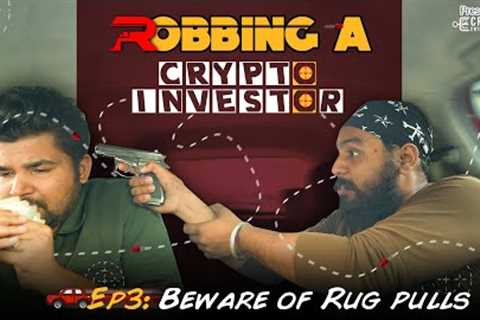 Beware of #rugpull | Robbing a crypto #investor | Funny video