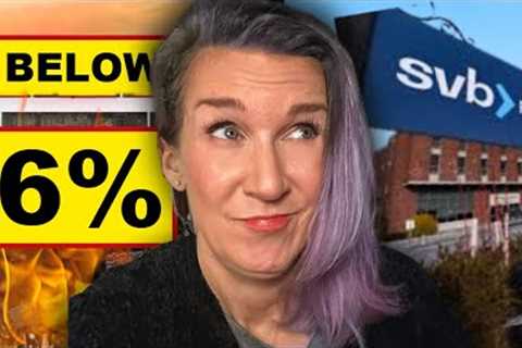 Mortgage Rates Could Tumble With Banks Collapsing