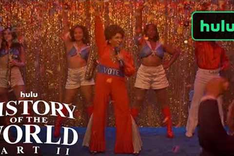 History of the World Part 2 | Unbought &amp; Unbossed | Hulu