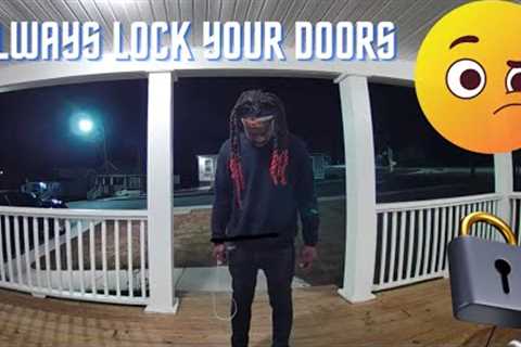 ALWAYS CHECK AND LOCK,  CAUGHT ON DOORBELL RING CAMERA