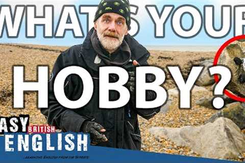BRITISH HOBBIES | Easy English 153