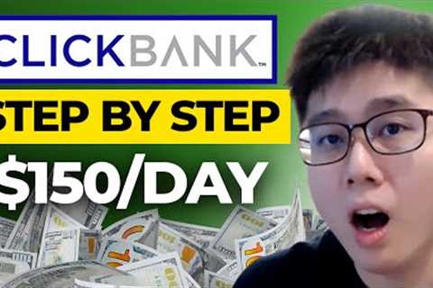 Easiest Way To Make Money With Clickbank Affiliate Marketing 2023 ($150 Per Day | Never Fail Method)