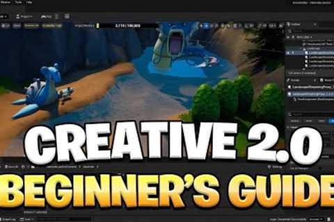 How To Use Fortnite Creative 2.0 For Beginners! (Complete Tutorial Guide)