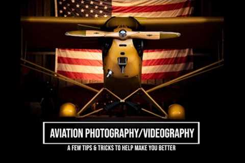 My Aviation Photography/Videography gear (Body, Lenses &amp; Drone)...and a phone call from the FAA