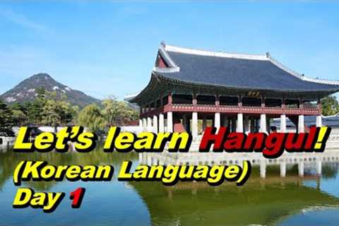 Let's learn Hangul(Korean Language). Day 1. #Hangul #KoreanLanguage #KoreanCulture