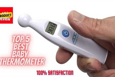 Best Baby Thermometer On Amazon / Top 5  Product ( Reviewed &amp; Tested )