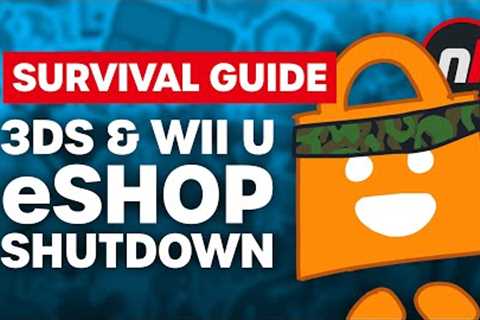 Everything To Do Before The eShop Shuts Down