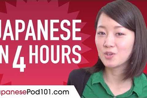 Learn Japanese in 4 Hours - ALL the Japanese Basics You Need